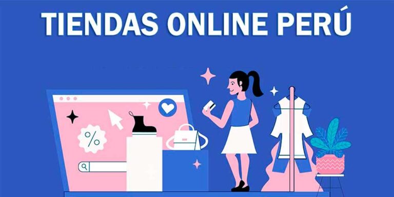 Las mejores tiendas online en Perú: más conocidas y confiables